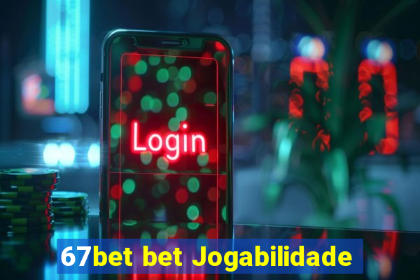 67bet bet Jogabilidade